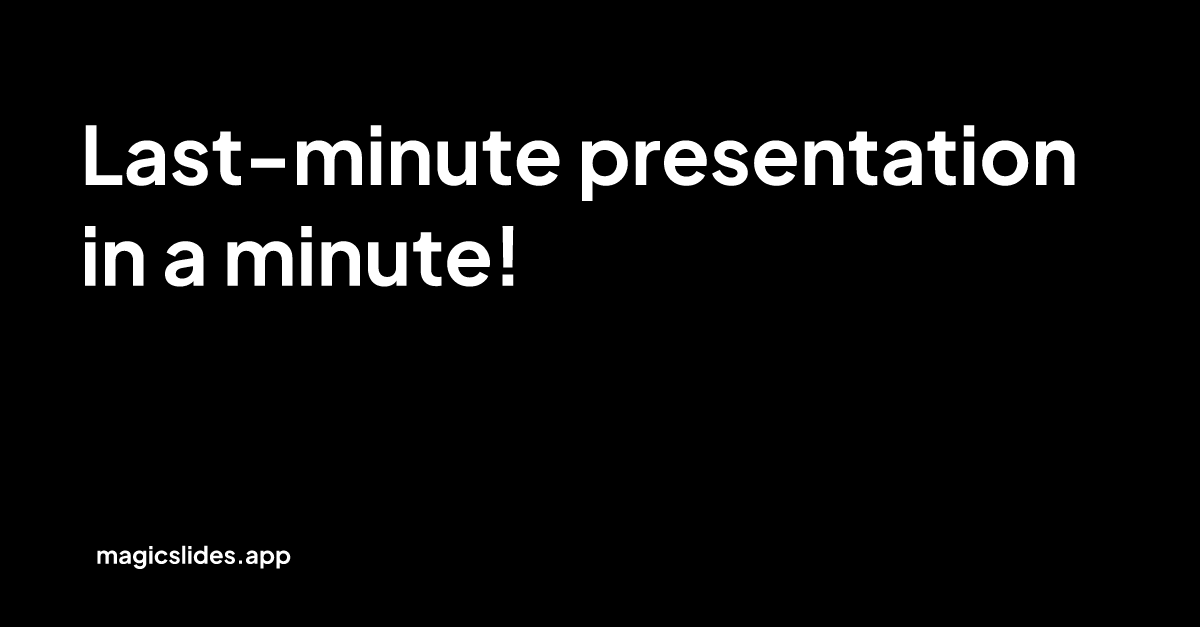 last minute presentation reddit