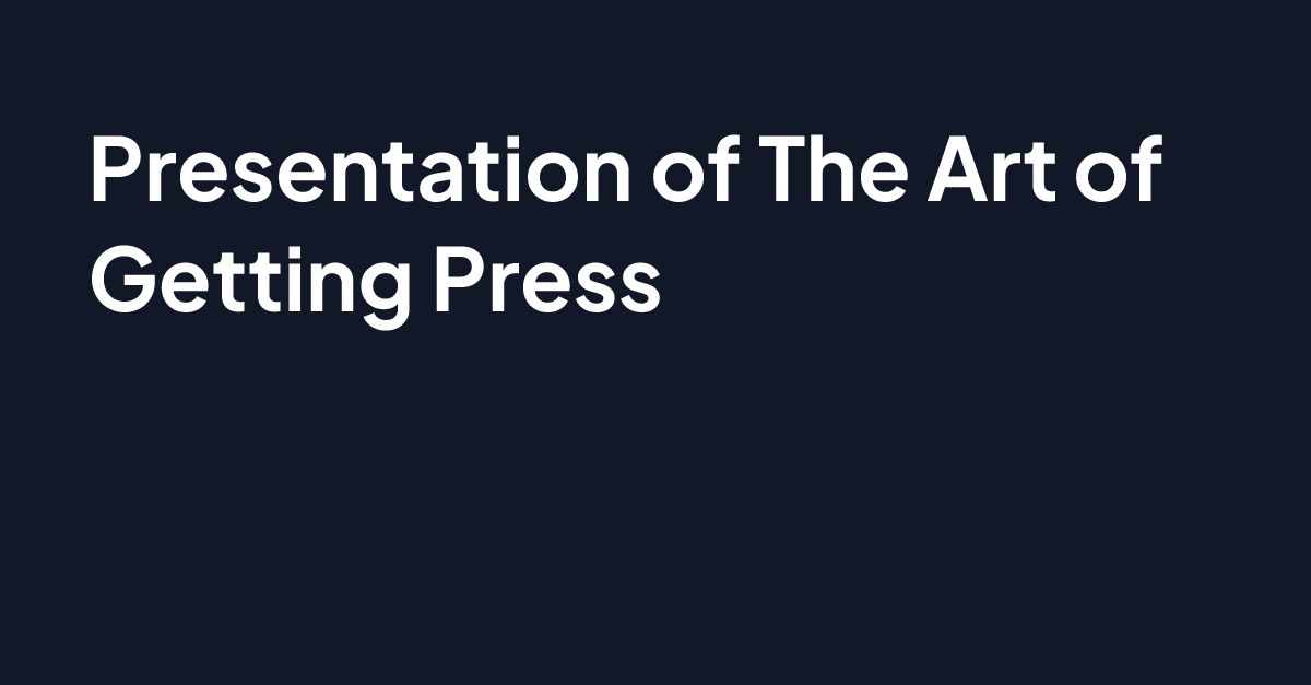 The Art of Getting Press