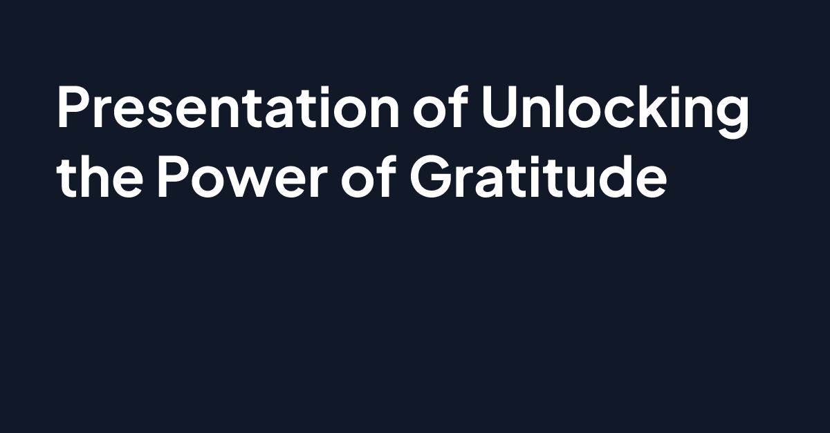 Unlocking the Power of Gratitude